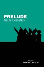 Prelude in Black and Green af Ada Nicolescu