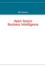 Open Source Business Intelligence af Nils Clausen