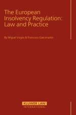 The European Insolvency Regulation: Law and Practice af Miguel Virgos