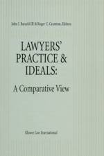 Lawyers' Practice & Ideals: A Comparative View af John J. Barcelo Iii