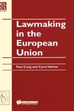 Lawmaking in the European Union af Paul Craig