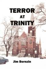 Terror at Trinity af Jim Bornzin