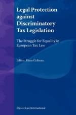 Legal Protection against Discriminatory Tax Legislation af Hans Gribnau