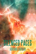 Silenced Paces af Adriana Dardan
