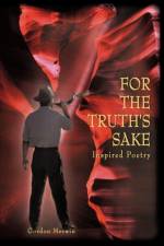 For The Truth's Sake af Gordon Merwin