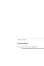 Kussweilig af Christian Bedor