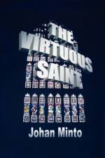 The Virtuous Saint af Johan Minto