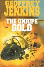 The Unripe Gold af Jenkins Geoffrey Jenkins