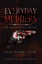 Everyday Murders af Hugh Anthony Levine