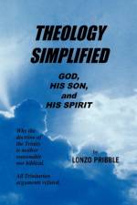 Theology Simplified af Lonzo Pribble