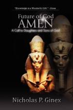 Future of God Amen af Nicholas P Ginex