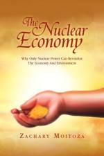 The Nuclear Economy af Zachary Moitoza