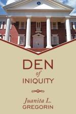 Den of Iniquity af Juanita L. Gregorin