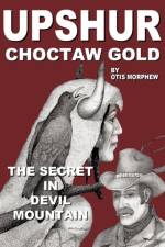Upshur Choctaw Gold af Otis Morphew