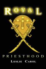 Royal Priesthood af Leslie Carol