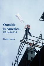 Outside is America af Carter Alan