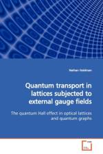 Quantum transport in lattices subjected to external gauge fields af Nathan Goldman