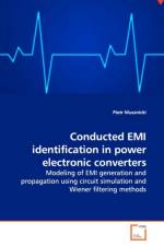 Conducted EMI identification in power electronic converters af Piotr Musznicki
