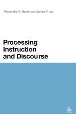 Processing Instruction and Discourse af Professor Alessandro G. (University College Dublin Benati