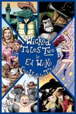 Wicked Tales Two af Ed Wicke
