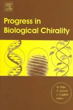 Progress in Biological Chirality af Gyula Palyi