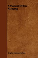 A Manual Of Fire Assaying af Charles Herman Fulton