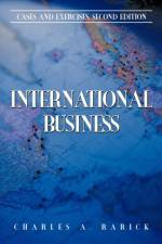 International Business af Charles A. Rarick