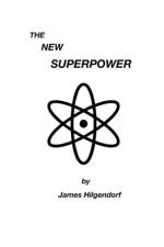 The New Superpower af James Hilgendorf