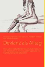 Devianz als Alltag af Christoph Palmert