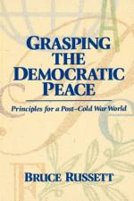 Grasping the Democratic Peace af Bruce Russet