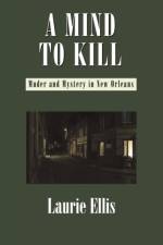 A Mind to Kill af Laurie Ellis