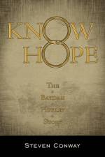 Know Hope af Steven Conway