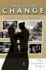 Surviving Change af Mary Elizabeth Parker