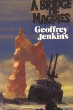 A Bridge Of Magpies af Geoffrey Jenkins