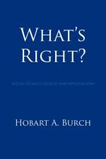 What's Right? af Hobart A. Burch