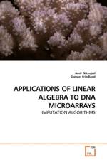 Applications of Linear Algebra to DNA Microarrays af Amir Niknejad