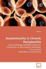 Autoimmunity in Chronic Periodontitis af Ping Ye