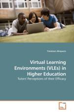 Virtual Learning Environments (VLEs) in Higher Education af Timoleon Almpanis