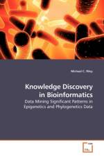 Knowledge Discovery in Bioinformatics af Michael C Riley