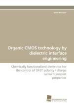 Organic CMOS Technology by Dielectric Interface Engineering af Niels Benson