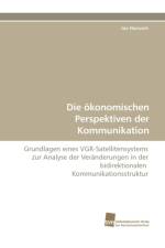 Die Okonomischen Perspektiven Der Kommunikation af Jan Hanusch