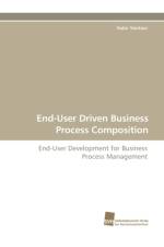 End-User Driven Business Process Composition af Todor Stoitsev