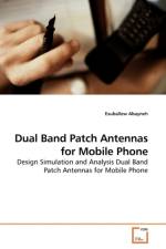 Dual Band Patch Antennas for Mobile Phone af Esuballew Abayneh