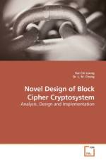 Novel Design of Block Cipher Cryptosystem af Kai Chi Leung