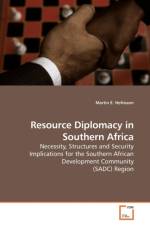 Resource Diplomacy in Southern Africa af Martin E Hofmann