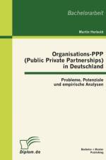 Organisations-PPP (Public Private Partnerships) in Deutschland af Martin Herbold