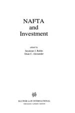 NAFTA and Investment af Seymour J. Rubin