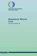 European Waste Law af Jean-Pierre Hannequart