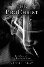 The Prochrist af Vensin Gray
