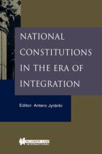 National Constitutions in the Era of Integration af Antero Jyrandauml